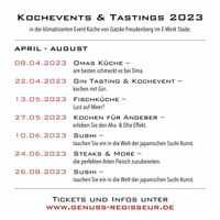 GENUSS-REGISSEUR KOCHEVENTS und TASTINGS 2023 April - August
